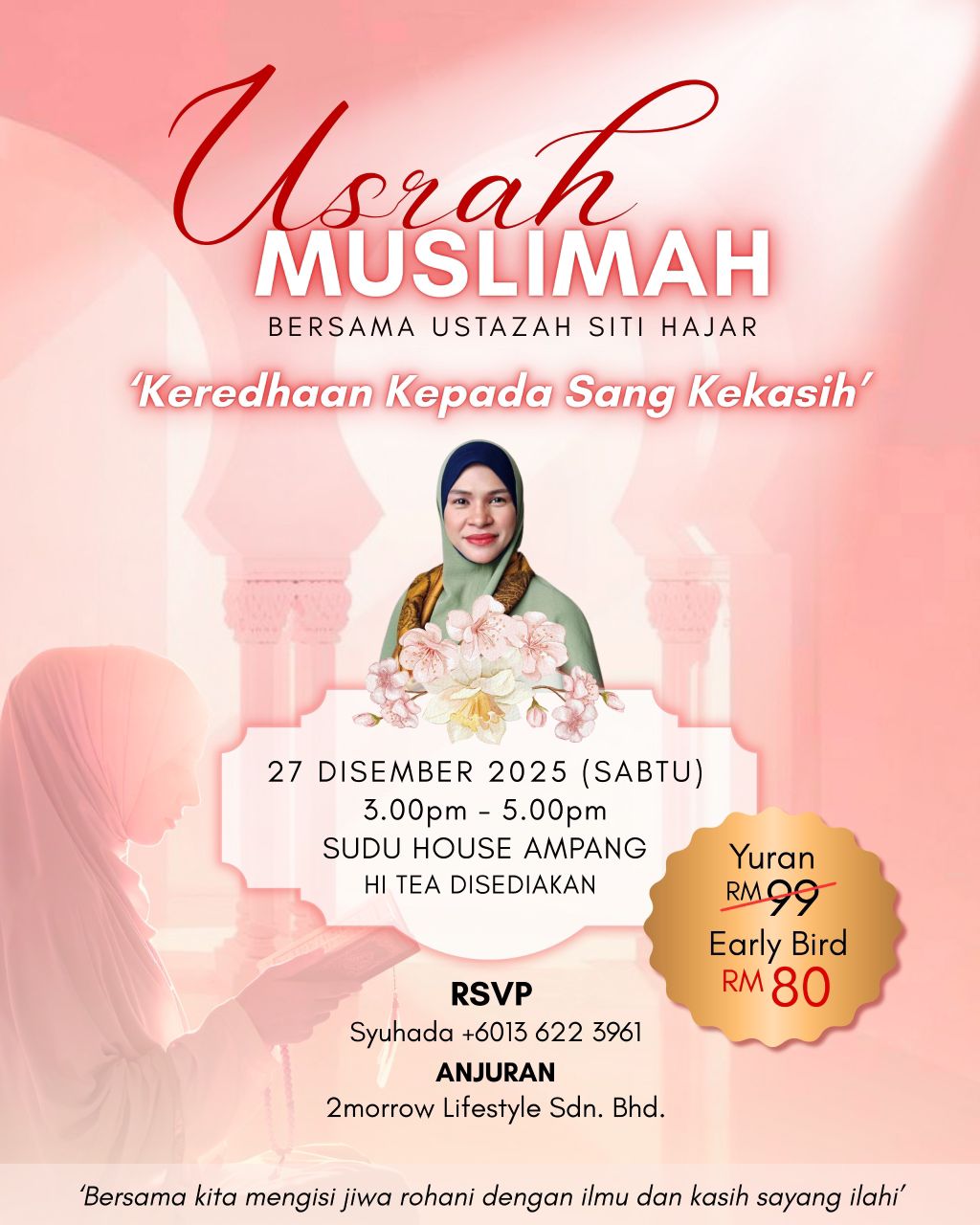 Usrah Muslimah bersama Ustazah Siti Hajar - 'Keredhaan Kepada Sang Kekasih'